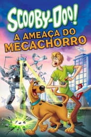 Pôster de Scooby-Doo! A Ameaça do Mecachorro