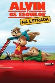 Poster for Alvin e os Esquilos: Na Estrada