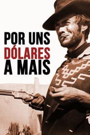 Pôster de Por uns Dólares a Mais