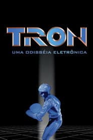 Poster for Tron: Uma Odisseia Eletrônica