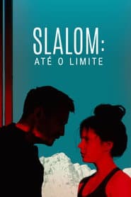 Pôster de Slalom: Até o Limite