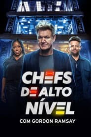 Pôster de Chefs de Alto Nível com Gordon Ramsay