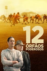 Poster for 12 Órfãos Poderosos