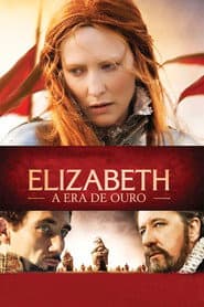 Pôster de Elizabeth: A Era de Ouro