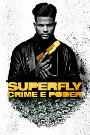 Pôster de Superfly: Crime e Poder