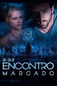 Poster for 2:22 - Encontro Marcado