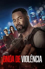 Pôster de Onda de Violência