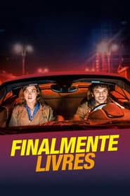 Poster for Finalmente Livres