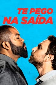 Pôster de Te Pego na Saída