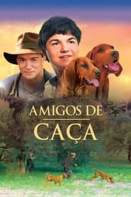 Pôster de Amigos de Caça