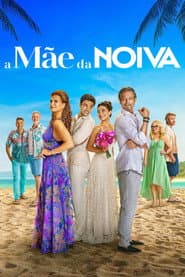 Poster for A Mãe da Noiva