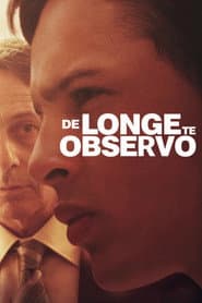 Poster for De Longe Te Observo