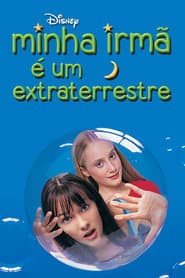 Poster for Minha Irmã é um Extraterrestre