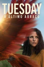 Pôster de Tuesday: O Último Abraço
