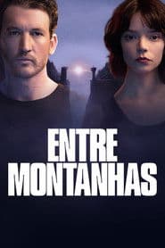Pôster de Entre Montanhas