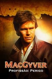 Pôster de MacGyver - Profissão: Perigo