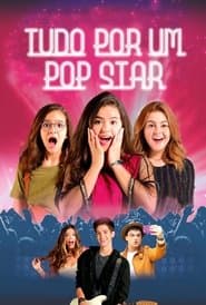 Pôster de Tudo por um Pop Star
