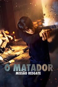 Poster for O Matador: Missão Resgate