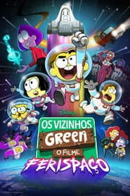 Pôster de Os Vizinhos Green: O Filme – Ferispaço