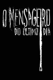 Pôster de O Mensageiro do Último Dia