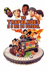 Pôster de Os Trapalhões e o Rei do Futebol