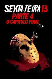 Poster for Sexta-Feira 13 - Parte IV: O Capítulo Final