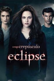 Pôster de A Saga Crepúsculo: Eclipse