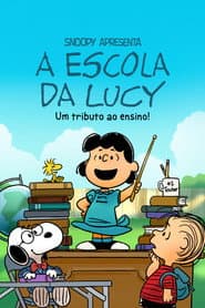 Poster for Snoopy Apresenta: A Escola da Lucy