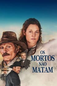 Poster for Os Mortos Não Matam