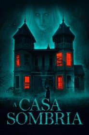Pôster de A Casa Sombria
