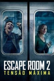 Pôster de Escape Room 2: Tensão Máxima