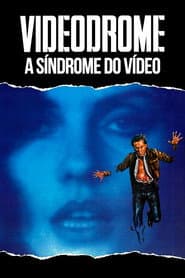 Poster for Videodrome: A Síndrome do Vídeo