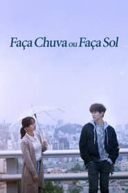 Poster for Faça Chuva ou Faça Sol