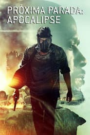 Poster for Próxima Parada: Apocalipse