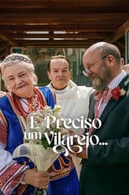 Poster for É Preciso um Vilarejo…