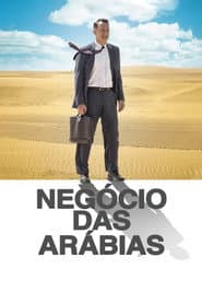 Poster for Negócio das Arábias