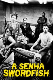 Pôster de A Senha: Swordfish