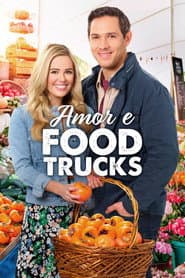 Poster for Amor e Food Trucks