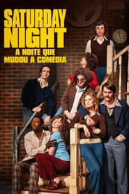 Poster for Saturday Night: A Noite que Mudou a Comédia
