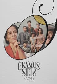 Pôster de Éramos Seis