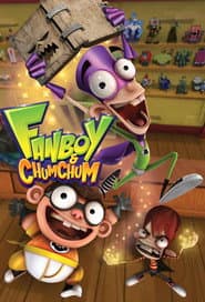 Pôster de Fanboy & Chum Chum