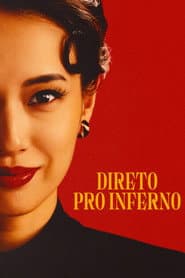 Pôster de Direto pro Inferno