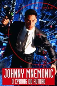 Pôster de Johnny Mnemonic, o Cyborg do Futuro