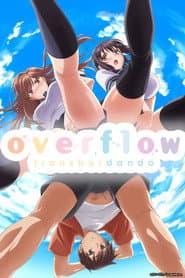 Pôster de Overflow: Transbordando