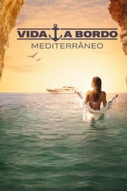 Pôster de Vida a Bordo: Mediterrâneo