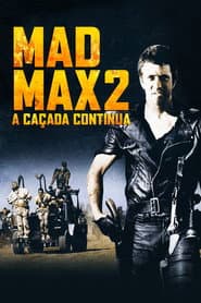 Poster for Mad Max 2: A Caçada Continua