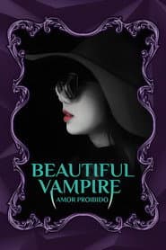 Pôster de Beautiful Vampire: Amor Proibido