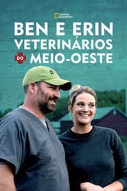 Poster for Ben e Erin: Veterinários do Meio-Oeste