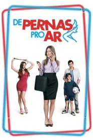 Pôster de De Pernas pro Ar