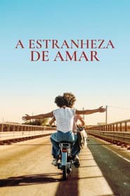 Poster for A Estranheza de Amar